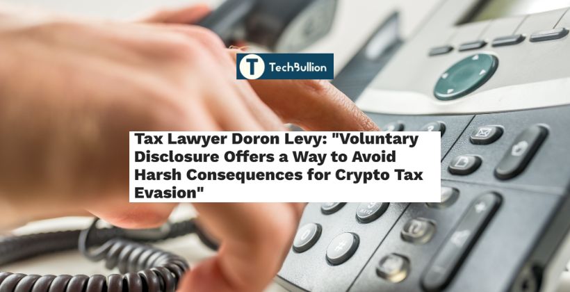 Tax Lawyer Doron Levy - TechBullion